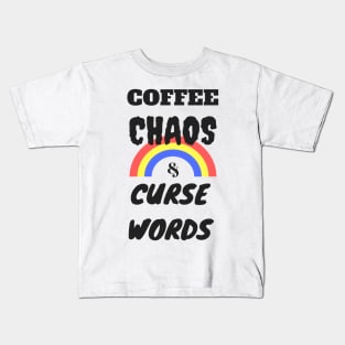 Coffee Chaos & A Potty Mouth Kids T-Shirt